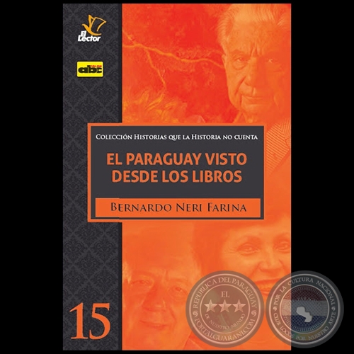 EL PARAGUAY VISTO DESDE LOS LIBROS - Volumen 15 - Autor: BERNARDO NERY FARINA - Ao 2020
